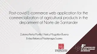 Post-covid E-commerce web application for the commercialization of agricultural products...