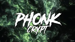 PHONK &ndash; CRYPT ☠️ Brazilian Phonk | Dark Horror Phonk | Anime Phonk 2026 | VIRAL
