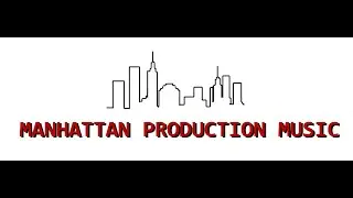 Manhattan Production Music - 2023 Full Demo