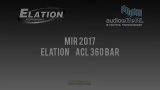 Trussdesign.it - MIR 2017 Audio Effetti - presentazione Elation Acl 360 Bar