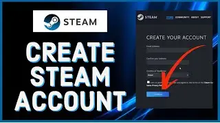 Steam Sign Up: How To Create/Open Steam Account 2023?