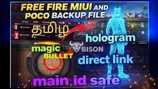 Ob52 FREE FIRE MIUI AND POCO BACKUP FILE MAGIC BULLET | TAMIL FREE DOWNLOAD DIRECT LINK 🖇✅💎