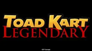 Toad Kart Legendary OST - Main Menu [Fanmade Game Concept]