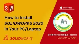 How to Download & Install SOLIDWORKS 2020 Free | Step-by-Step Guide |