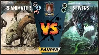 Pauper Match - Reanimator (POV)  Vs  Slivers - IRL - LGS