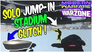 Modern Warfare *NEW* Warzone Glitch SOLO Jump-In STADIUM GLITCH GOD MODE/DUO Glitch PS4 XB1 PC 1.20