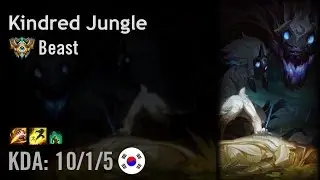 Kindred Jungle vs Gragas - Beast - KR Challenger Path 6.5