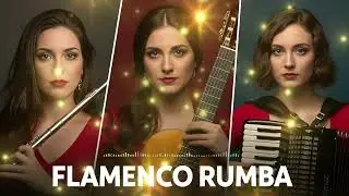 The Art of Flamenco Rumba - Guitar, Accordion & Flute Ensemble