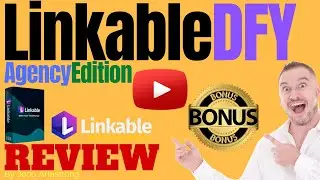 Linkable DFY Agency Edition Review ⚠️ WARNING ⚠️ DON'T GET THIS WITHOUT MY 👷 CUSTOM 👷 BONUSES!!