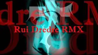 Rui Dredre RMX - Waikatakata
