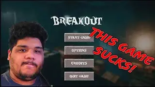 WORST GAME EVER {BreakOut Indie escape game}