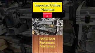Coffee Machine | Pakistan Restaurant Machinery #kitchen #coffee #shortsfeed #viralvideo