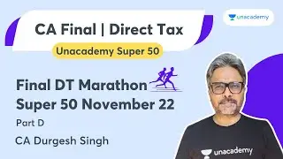 Final DT Marathon November 2022 | Part D | CA Durgesh Singh