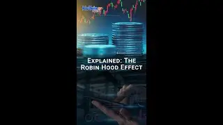 Explained: The Robin Hood Effect