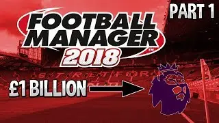 What Happens When You Give &pound;1 Billion to Every Premier League Team? (FM Experiment) Part 1