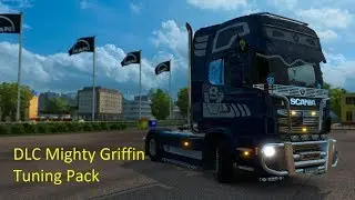 ETS2! Scania Mighty griffin tuning pack DLC