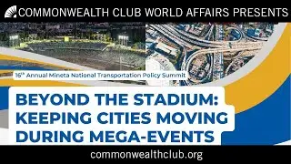 16th Annual Mineta National Transportation Policy Summit