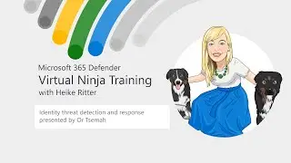 Identity Threat Detection and Response | Virtual Ninja Training with Heike Ritter