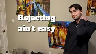 Rejecting Someone Is Tough