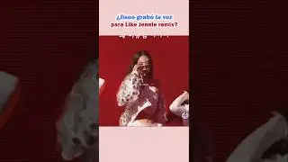 Did Jisoo record the vocals for the Like Jennie remix?