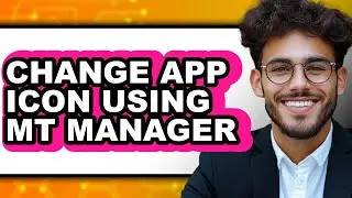 How to Change App Icon Using Mt Manager (full Guide)