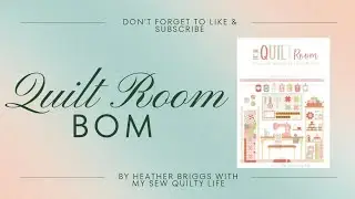 Sew With Me! Month 1 - Block 2 from Quilt Room by Heather Briggs with My Sew Quilty Life