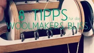8 Tipps f&uuml;r das Bliss (und andere Spinnr&auml;der)