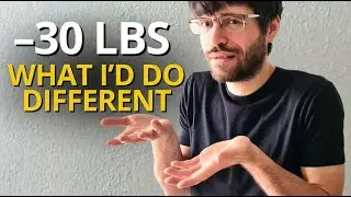 If I Had to Lose 30 Pounds Again, Here's What I'd Do