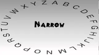 How to Say or Pronounce Narrow