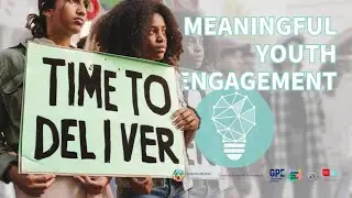 Meaningful Youth Engagement - Time to Deliver - Event Recording