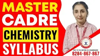 Master Cadre Chemistry Coaching |Master Cadre Chemistry Syllabus | Master Cadre Science Coaching|