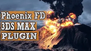3Ds max VFX Plugins_Phoenix FD