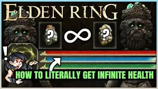 How to Easily Get INFINITE Health in Elden Ring - Permanent Unlimited Healing - Location Guide!