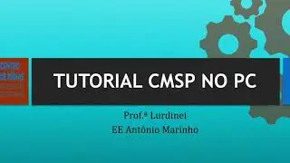 Tutorial CMSP Web no PC e notebook