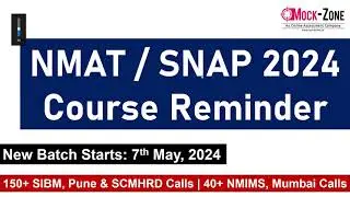 NMAT / SNAP 2024 Course Reminder || Complete Details  ||  Batch Starts 7th May, 2024