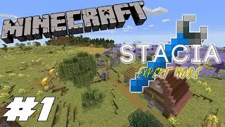 Minecraft Stacia Expert Ep.1 A New Challange