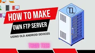 how to make your own  FTP server with your old Android devices