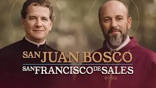 Hablemos de San Juan Bosco y San Francisco de Sales ¿Qué sabes de ellos? Ft. Dama Católica
