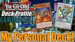 Yu-Gi-Oh! Deck Profile - Graydle/Kaiju (My Personal Deck!)