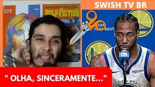 KAWHI LEONARD NO WARRIORS ? / Cortes Swish TV BR