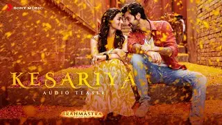 Kesariya Full Song | A Heartfelt Bollywood Love Melody