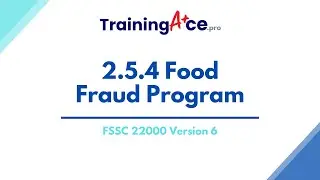 FSSC 22000 Version 6 - 2.5.4 Food Fraud Program