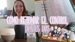 CÓMO RETOMAR EL CONTROL DE TUS DÍAS | JULIETA JAREDA