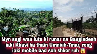 Myn sngi wan lute ki runar na Bangladesh iaki Khasi ha thain Umniuh-Tmar,rong iaki mobile, soh shkor
