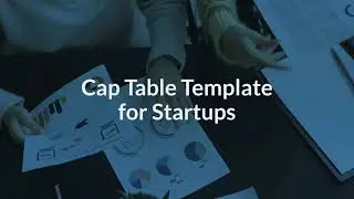 Cap Table Template and Examples for Startups | Eqvista