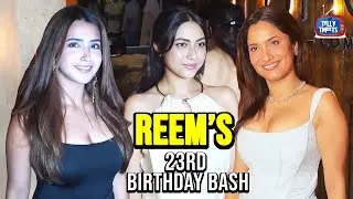 Reem Shaikh 23rd Birthday Bash | Celebs Glam Night 2025 🔥