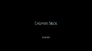 Cadmus Siege (15.06.2014)