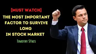Most Important Factor to Survive Long in Stock Market | Timothy Sykes | Motivation