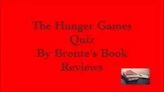 The Hunger Games Quiz
