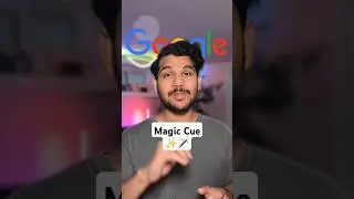 Google Magic Cue ✨🪄
